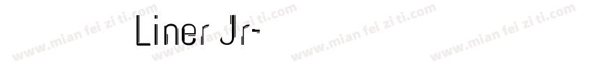 ミウラLiner Jr字体转换